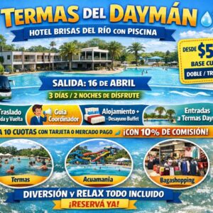 🧨TERMAS DEL DAYMAN🧨